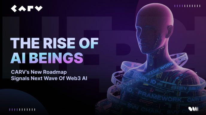 The Rise of AI Beings: CARV’s New Roadmap Signals Next Wave of Web3 AI